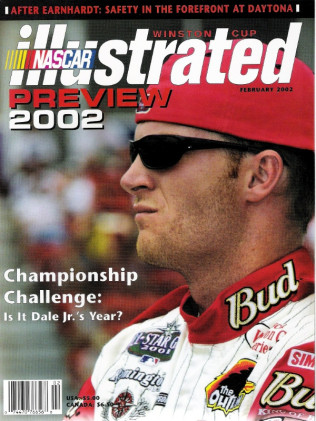 NASCAR ILLUSTRATED MAGAZINE 2002 FEB - DALE JR, EARNHARDT - NEW SAFETY FIXES